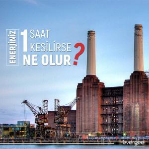 Tesisiniz 1 Saat Enerjisiz Kalsa Ne Olur?