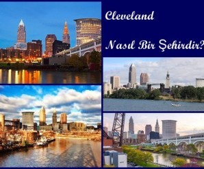 Cleveland Nasıl Bir Şehirdir?