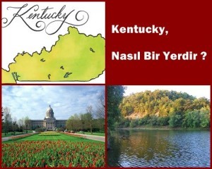 Kentucky Nasıl Bir Yerdir?
