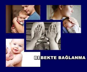 Bebekte Bağlanma ve Kişiliğin Temelleri