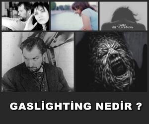 Gaslighting Nedir ?