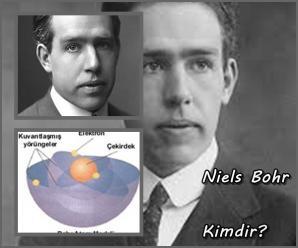 Niels Bohr Kimdir?