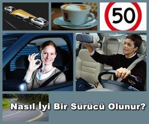 Nasıl İyi Bir Sürücü Olunur?