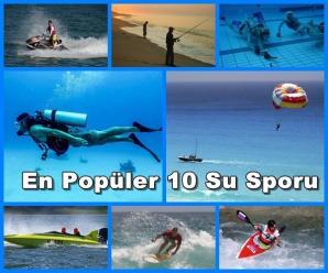 En Popüler 10 Su Sporu