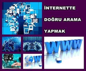 İnternette Doğru Arama Yapmayı Biliyor Musunuz ?