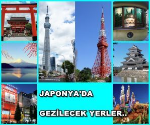 Japonya'da Görmeniz Gereken 10 Harika Turistik Yer