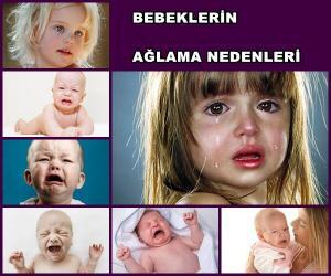 Bebeklerin Ağlamalarının Sebepleri Nelerdir?