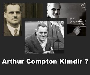 Arthur Compton Kimdir?