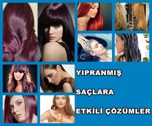 Yıpranmış ve Çabuk Dökülen Saçlara Etkili Çözümler