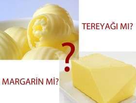 Tereyağı ve Margarin Arasındaki Fark Nedir? Hangisi Daha Sağlıklıdır?