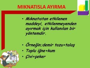 Karışımlardaki Maddeleri Ayırma Yöntemleri