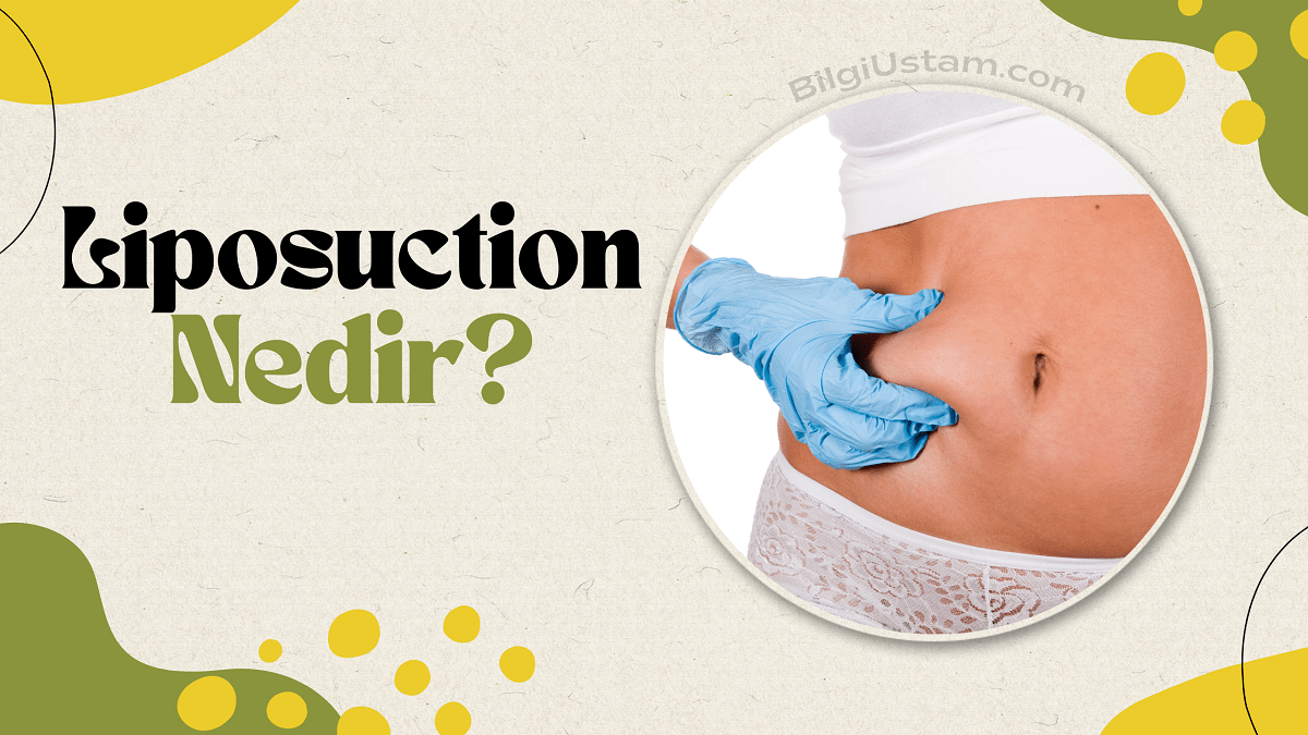 Liposuction Nedir? Sağlık Açısından Zararlı mı?